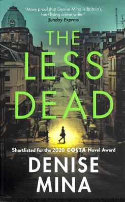 The Less Dead: Shortlisted for the COSTA Prize            Book Cover