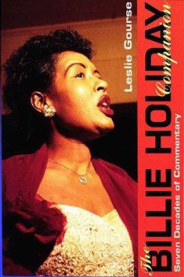 Billie Holiday Companion: Seven Decades of Comm... 0028646134 Book Cover