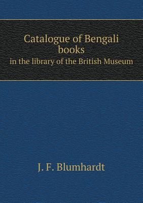 Catalogue of Bengali books in the library of th... 5518748558 Book Cover