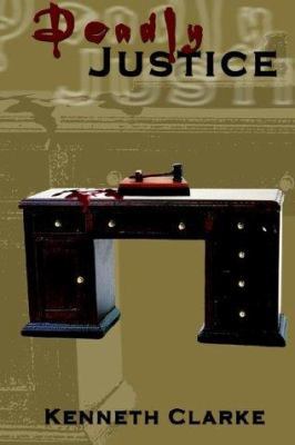 Deadly Justice 1403334080 Book Cover