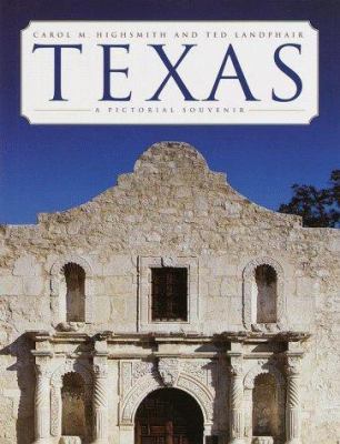 Texas: A Pictorial Souvenir 0517204940 Book Cover