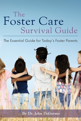 The Foster Care Survival Guide: The Essential G... 1620235803 Book Cover