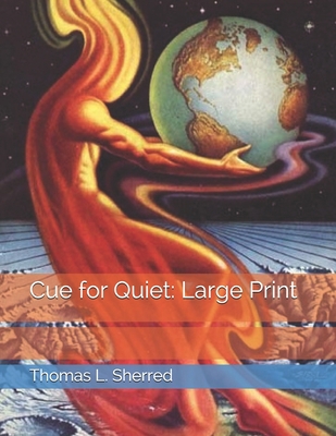 Cue for Quiet: Large Print 1676116826 Book Cover
