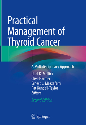 Practical Management of Thyroid Cancer: A Multi... 3319917242 Book Cover