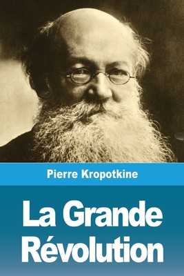 La Grande Révolution [French] 3967877124 Book Cover