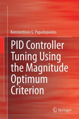Pid Controller Tuning Using the Magnitude Optim... 3319072625 Book Cover