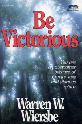 Be Victorious (Revelation) B002AL3TFU Book Cover