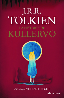 La Historia de Kullervo [Spanish] 6070736788 Book Cover