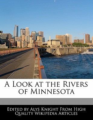 Paperback A Look at the Rivers of Minnesot Book