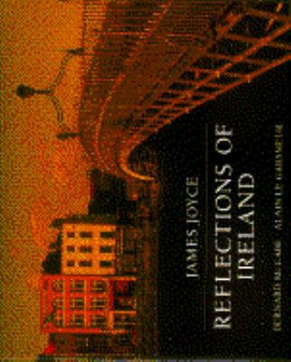 James Joyce: Reflections of Ireland 0025598953 Book Cover