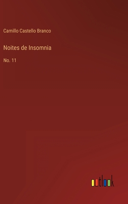Noites de Insomnia: No. 11 [Portuguese] 3368002074 Book Cover