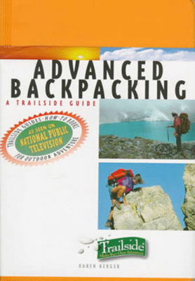 A Trailside Guide: Advanced Backpacking B00266F70E Book Cover