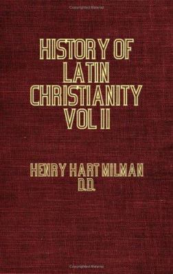 History of Latin Christianity Including That of... 1846644585 Book Cover