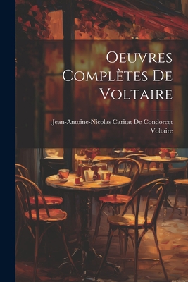 Oeuvres Complètes De Voltaire [French] 1021761079 Book Cover