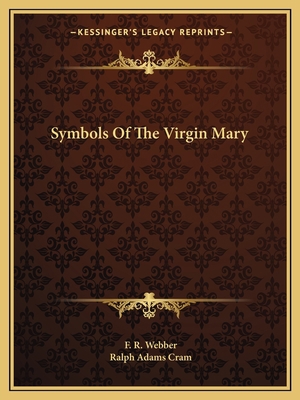 Symbols Of The Virgin Mary 1162818549 Book Cover