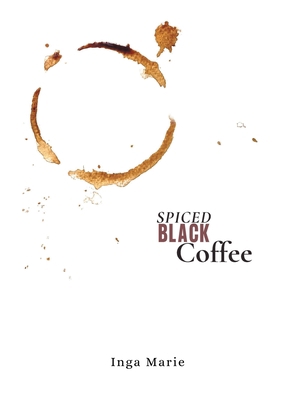 Spiced Black Coffee 1665738510 Book Cover