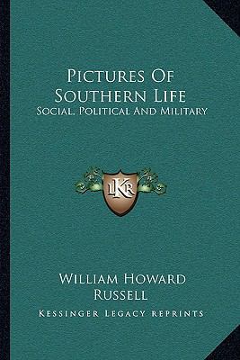 Pictures Of Southern Life: Social, Political An... 116322958X Book Cover