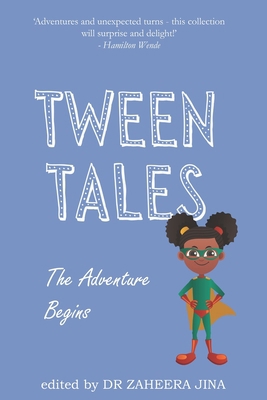 Tween Tales: The Adventure Begins 0620882867 Book Cover