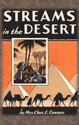 Streams in the Desert: 1925 Original 366 Daily ... 1640323538 Book Cover