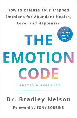 The Emotion Code: How to Release Your Trapped E... 1250214505 Book Cover