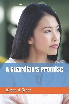 A Guardian's Promise B08FRV9WYF Book Cover