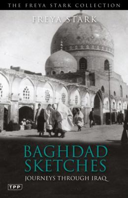Baghdad Sketches : Journeys Through Iraq B00BG6TUJY Book Cover