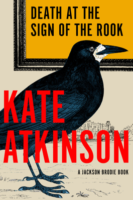 Death at the Sign of the Rook: A Jackson Brodie... 0385547994 Book Cover