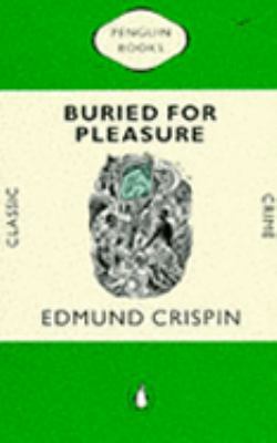 Buried for Pleasure (Classic Crime) 0140117709 Book Cover