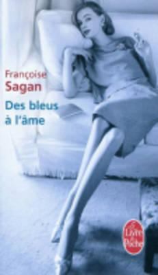 Des Bleus À l'Âme [French] 2253156779 Book Cover