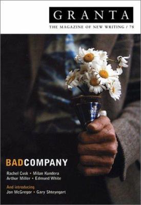 Granta 78: Summer 2002: Bad Company B007RDH63M Book Cover