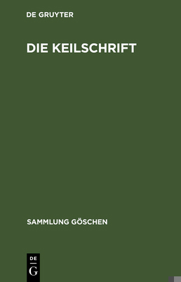 Die Keilschrift [German] 3110061651 Book Cover