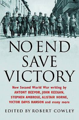 No End Save Victory: A Kaleidoscope of New Seco... 0304361097 Book Cover