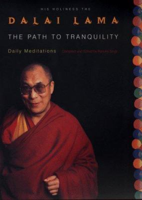 The Path to Tranquility: Daily Meditations 0670887595 Book Cover