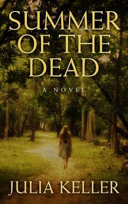 Summer Of The Dead (Bell Elkins: Thorndike Pres... [Large Print] 1410473260 Book Cover