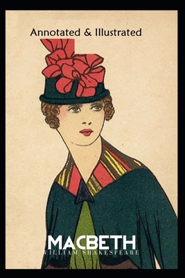 Macbeth By William Shakespeare An Annotated Play B0884BSG4C Book Cover