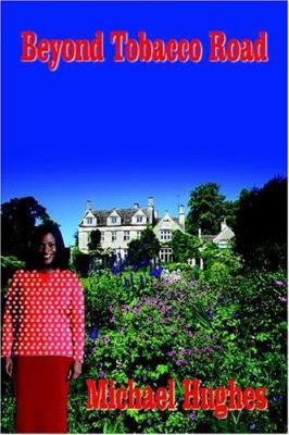 Beyond Tobacco Road 1420811827 Book Cover