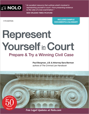 Represent Yourself in Court: Prepare & Try a Wi... 1413329934 Book Cover