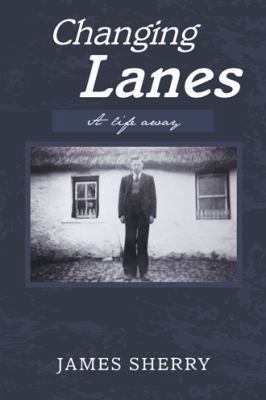 Changing Lanes: A life away 1524635898 Book Cover