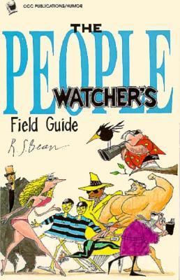 People Watcher's Field Guide: People Watching a... 091825941X Book Cover