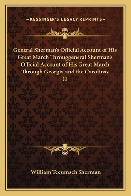 General Sherman's Official Account of His Great... 116393965X Book Cover