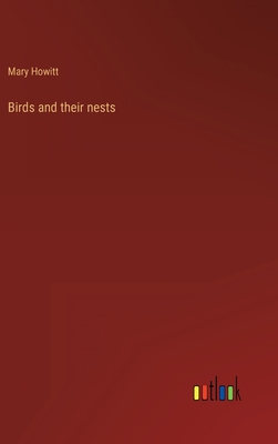 Birds and their nests 3368119796 Book Cover