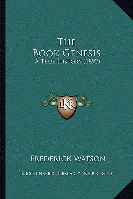 The Book Genesis: A True History (1892) 1167216253 Book Cover