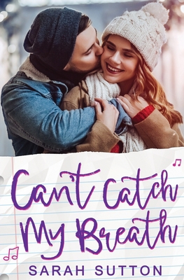 Can't Catch My Breath: A Standalone Romance 1734232277 Book Cover