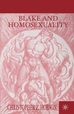 Blake and Homosexuality 1349630217 Book Cover
