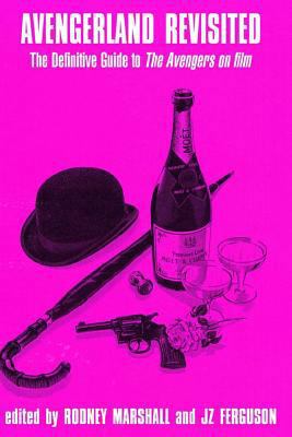Avengerland Revisited: The Definitive Guide to ... 1522846255 Book Cover