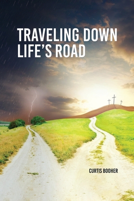 Travelling Down Life's Road 1950947386 Book Cover