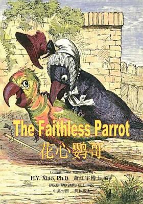 The Faithless Parrot (Simplified Chinese): 06 P... [Chinese] 1505907489 Book Cover