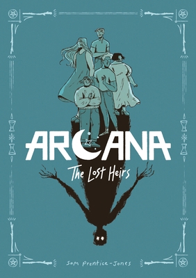 Arcana: The Lost Heirs 1250290228 Book Cover