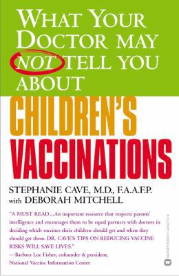 What Your Doctor May Not Tell You about Childre... 0446677078 Book Cover