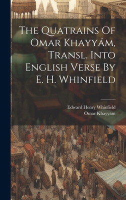 The Quatrains Of Omar Khayyám, Transl. Into Eng... 1019485531 Book Cover
